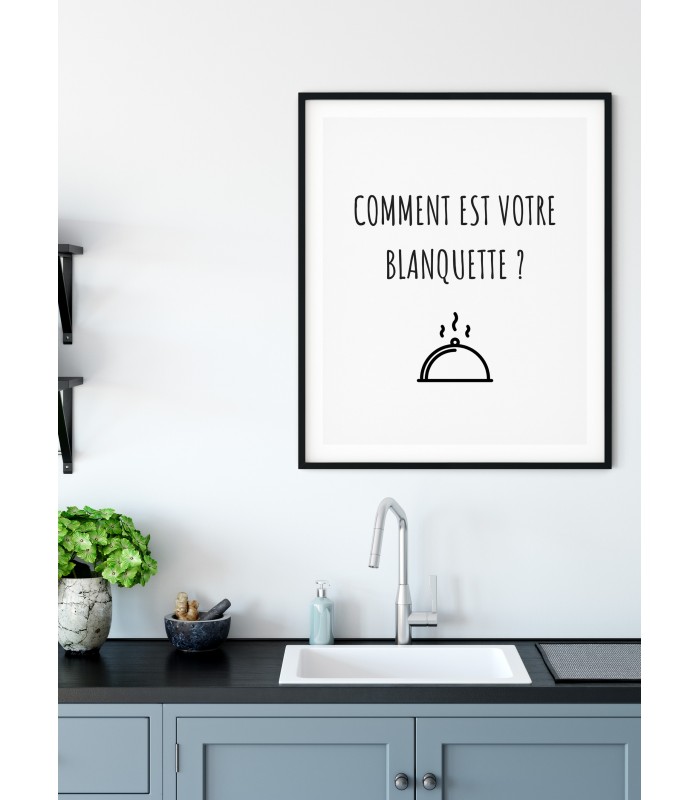 Affiche "Comment est votre blanquette ?"