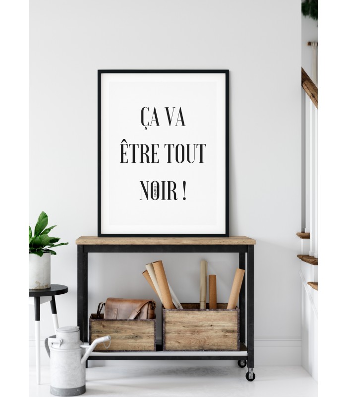 Affiche "Ça va être tout noir"