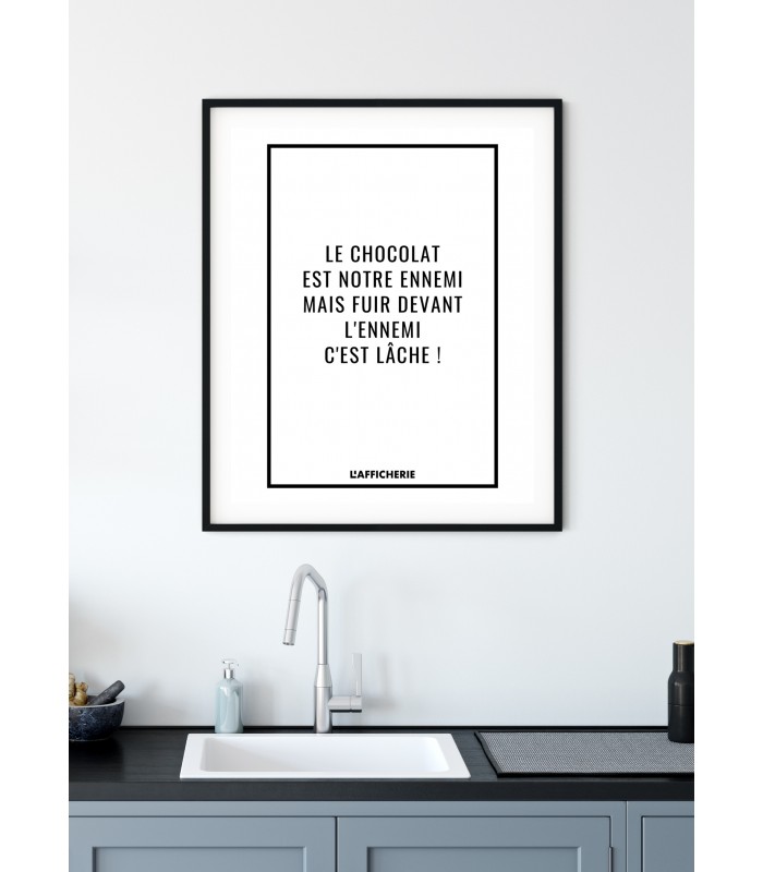 Affiche "Le chocolat est notre ennemi..."