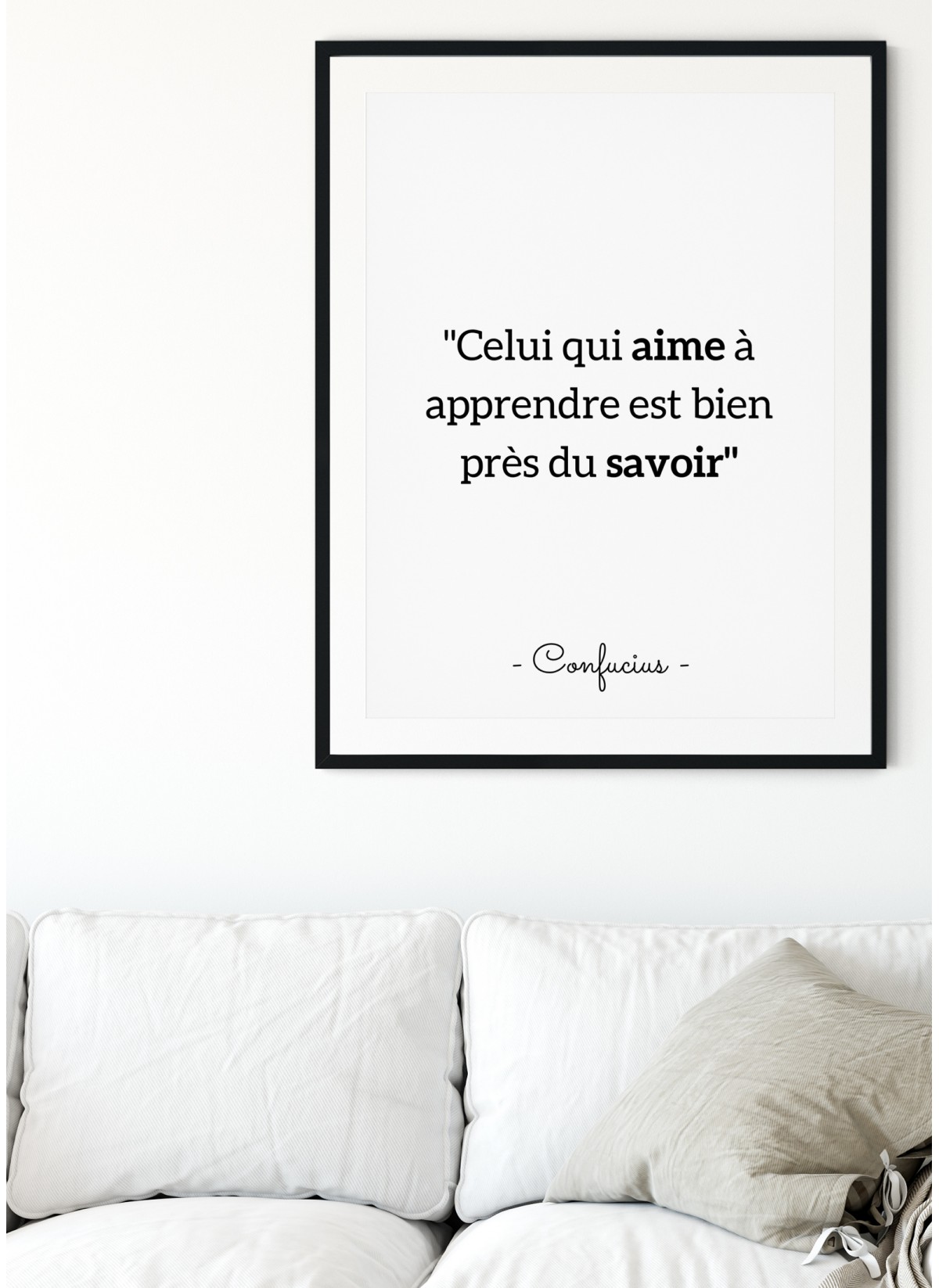 Affiche Confucius "Celui qui aime à apprendre..."