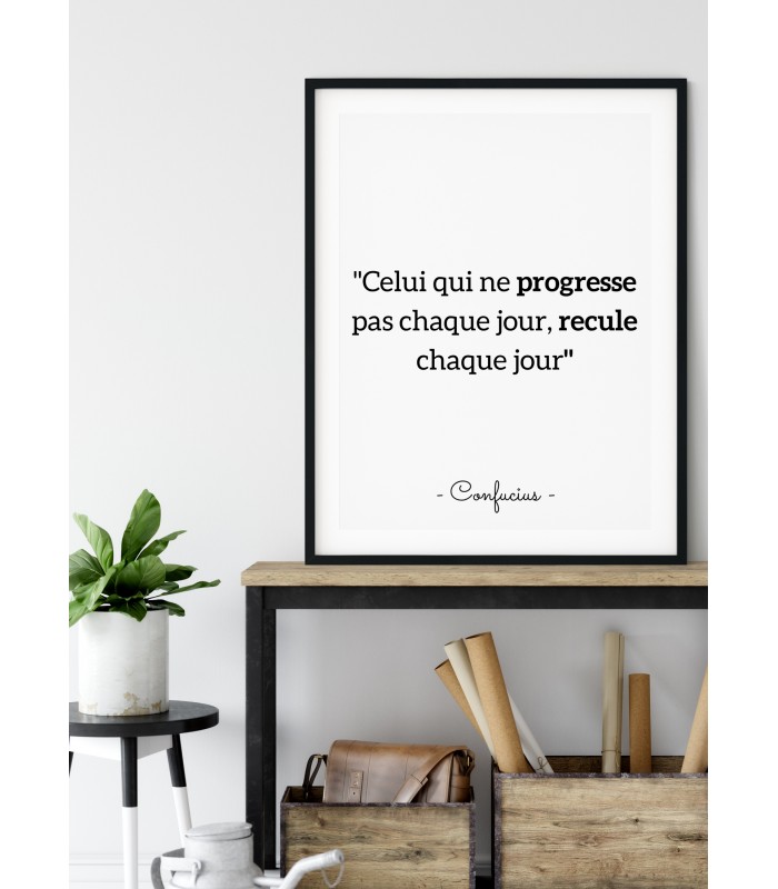 Affiche Confucius "Celui qui ne progresse pas..."