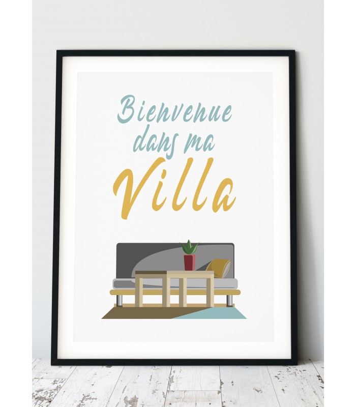 Affiche "Bienvenue dans ma villa"