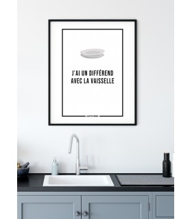 Affiche "J'ai un différend avec la vaisselle..."