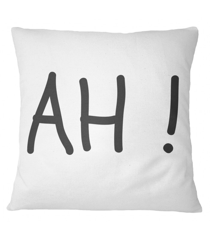 Coussin AH !