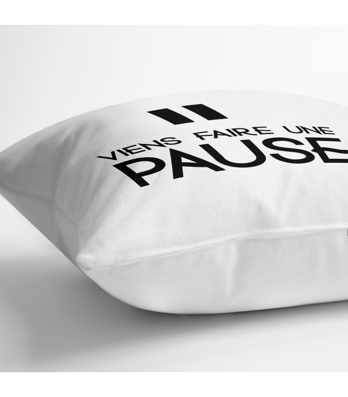 Coussin "Viens faire une pause"