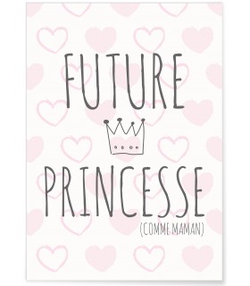 Affiche Future princesse (comme maman)