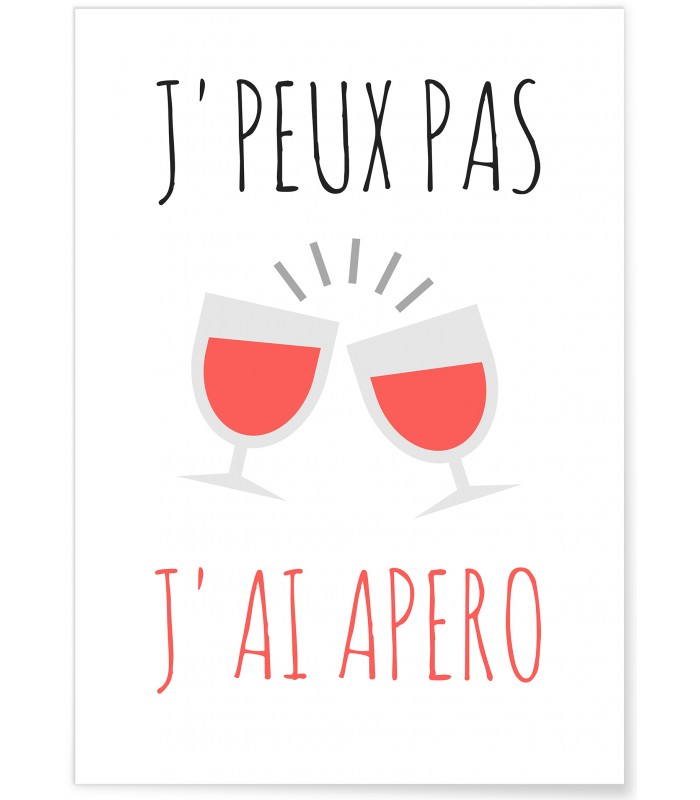 Affiche J'peux pas j'ai apéro