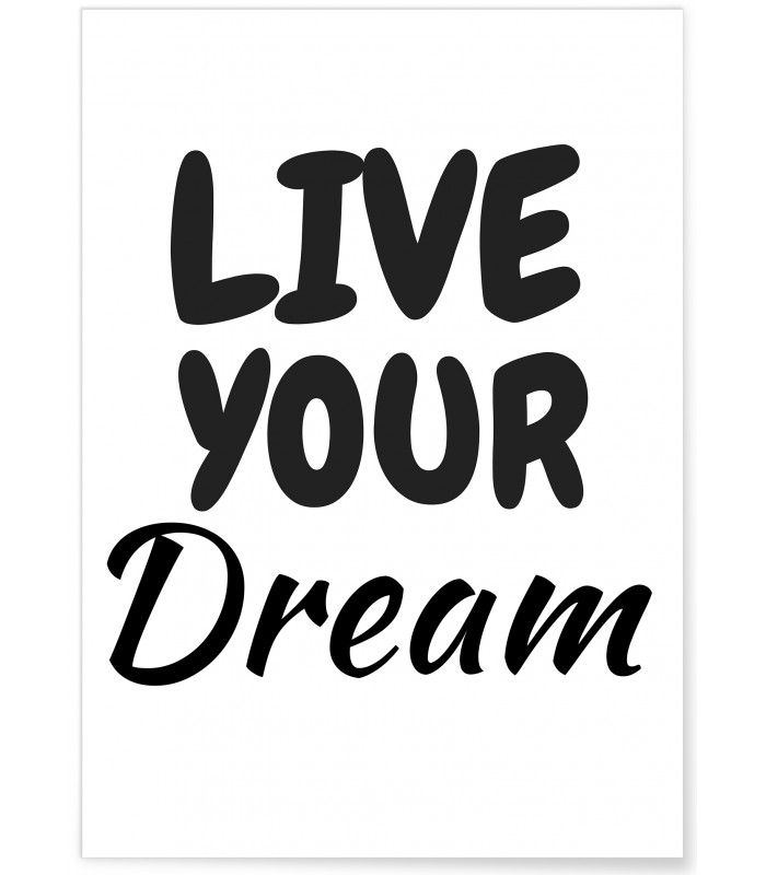 Poster Live your dream