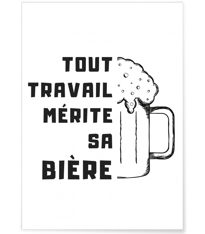 Affiche "Tout travail mérite sa bière"