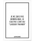 Affiche "L'art du laisser trainer..."