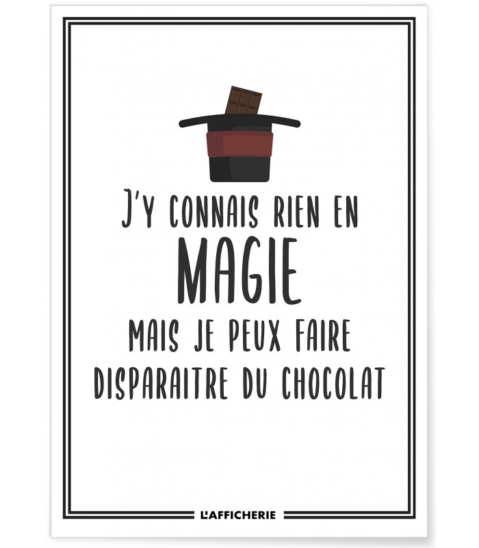 Affiche "J'y connais rien en magie mais..."