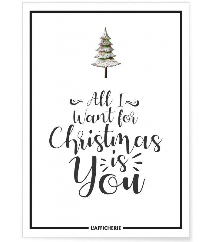 Affiche "All i want for Christmas..."