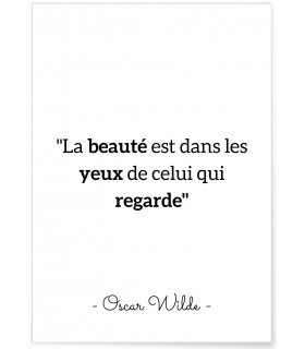 Affiche Oscar Wilde "La beauté est dans les yeux..."