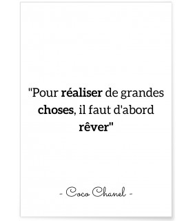 Affiche Coco Chanel : "Pour réaliser de grandes choses ..."