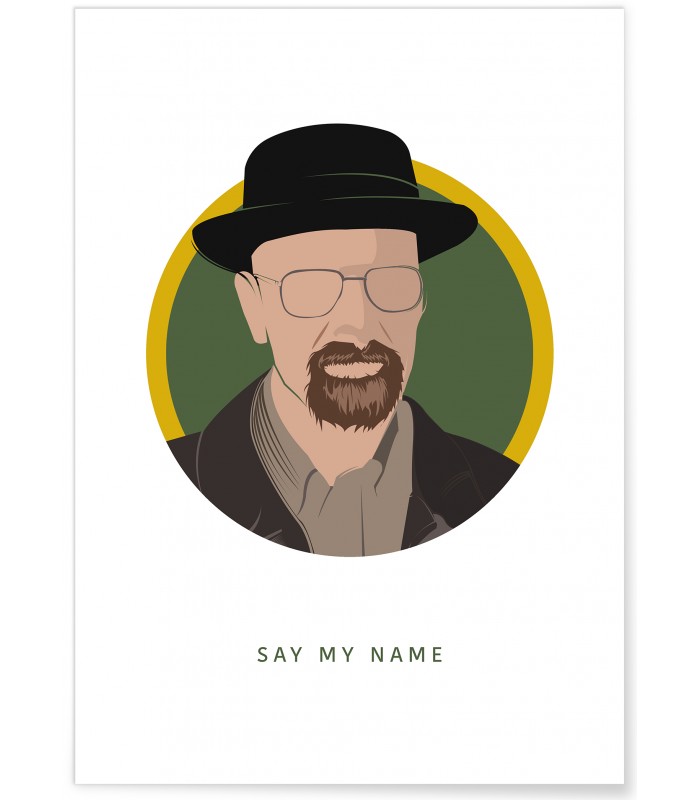 Affiche Walter White : "Say my name"