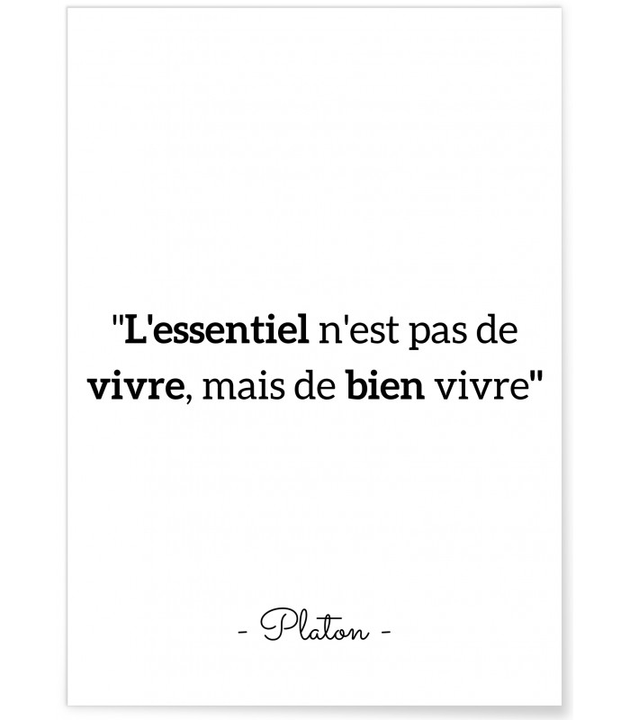 Affiche Platon : "L'essentiel n'est pas de vivre"