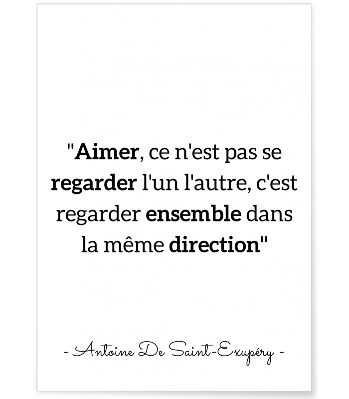 Affiche Antoine Saint-Exupéry : "Aimer..."