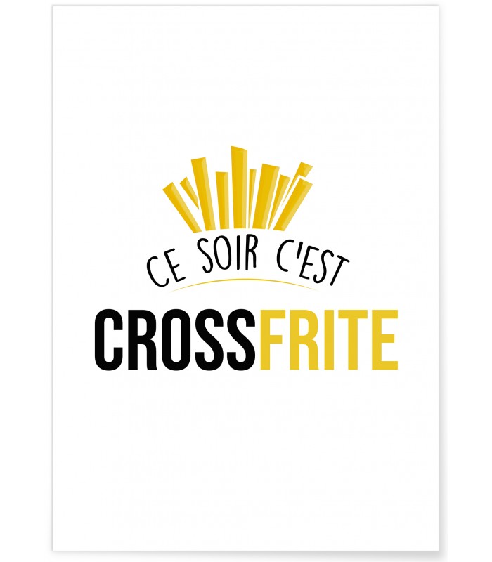 Affiche "Ce soir c'est crossfrite"